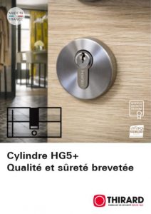 Cylindre HG5+ Qualité et sûreté brevetée